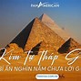 Kim Tự Tháp Giza Nổi Tiếng Ở Ai Cập Có Dạng Hình Chóp Tứ Giác Đều